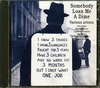 Muddy Waters, Lightnin' Hopkins, Ike Turner, Etc. - Somebody Lend Me A Dime
