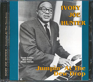 Ivory Joe Hunter - Jumpin' At The Dew Drop