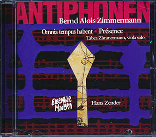 Bernd Alois Zimmermann, Tabea Zimmermann, Ensemble Modern, Hans Zender - Antiphonen / Omnia Tempus Habent / Presence