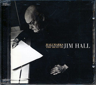 Jim Hall - Hallmarks: The Best Of Jim Hall