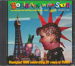 Sham 69, Buzzcocks, GBH, Etc. - Holiday In The Sun: Blackpool 1996 Celebrating 20 Years Of Punk!