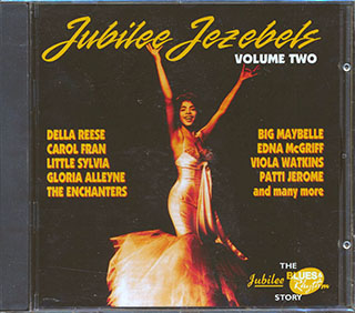 Big Maybelle, Edna McGriff, Della Reese, Etc. - Jubilee Jezebel Volume 2: The Jubilee Blues & Rhythm Story