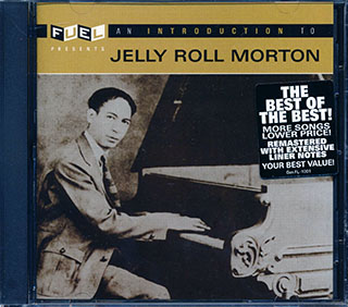 Jelly Roll Morton - An Introduction To Jelly Roll Morton