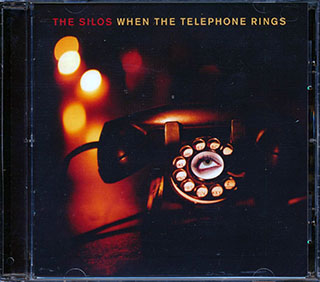 The Silos - When The Telphone Rings
