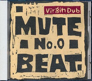 Mute Beat - No. O Virgin Dub