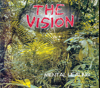 The Vision - Mental Healing