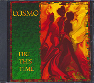 Cosmo - Fire This Time