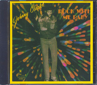 Johnny Clarke - Rock With Me Baby