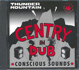 Thunder Mountain - Centry In Dub
