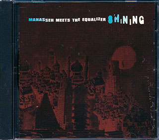 Manasseh Meets The Equalizer - Shining