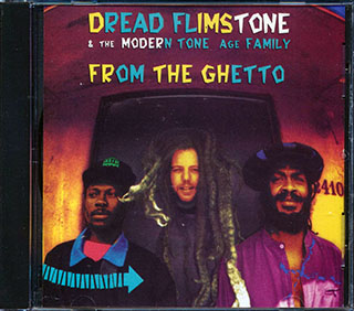 Dread Flimstone & The Modern Tone Family - From The Ghetto