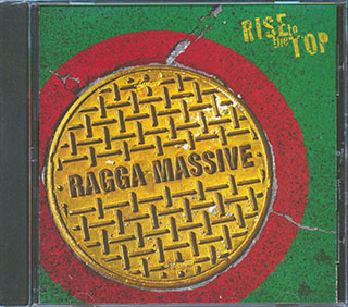 Ragga Massive - Rise To The Top