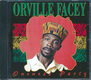 Orville Facey - Oneness Party