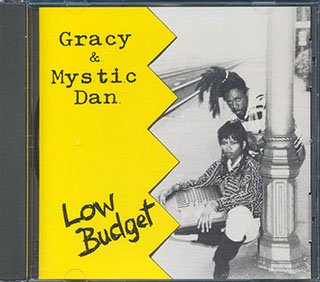 Gracy & Mystic Dan - Low Budget
