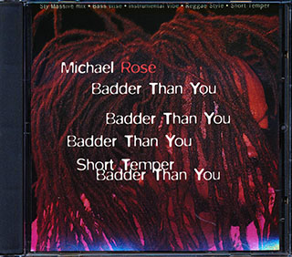 Michael Rose - Badder Than You/Short Temper (4 Tracks)