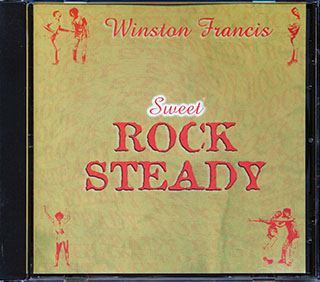 Winston Francis - Sweet Rock Steady