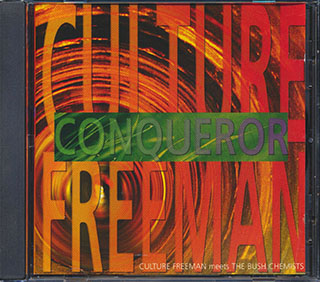 Culture Freeman, Bush Chemists - Conqueror: Culture Freeman Meets The Bush Chemists