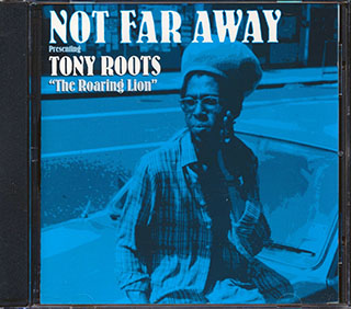 Tony Roots - Not Far Away