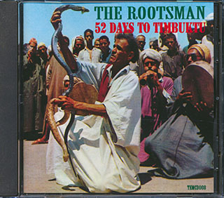 The Rootsman - 52 Days To Timbuktu