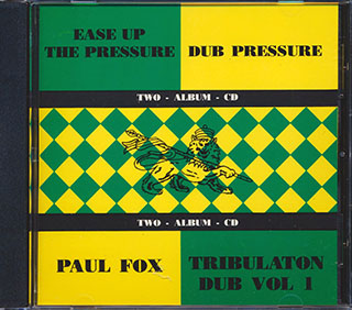 Paul Fox - Ease Up The Pressure + Dub Pressure (Tribulation Dub Volume 1)