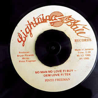 Pinto Freeman - No Man No Love Fi Buy Dem Love Fi Tek  /  Version