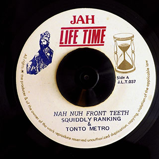 Squiddley Ranking, Tonto Metro - Nuh Nuh Front Teeth  /  Version