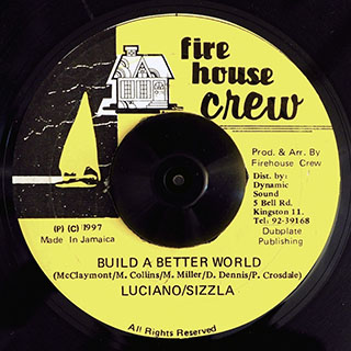 Luciano, Sizzla - Build A Better World  /  Version