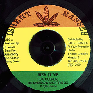 Danny Dread, Ishent Rasses - Hey June  /  Version