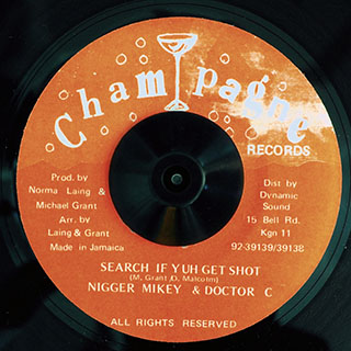 N----- Mikey, Doctor C - Search If Yuh Get Shot  /  Version