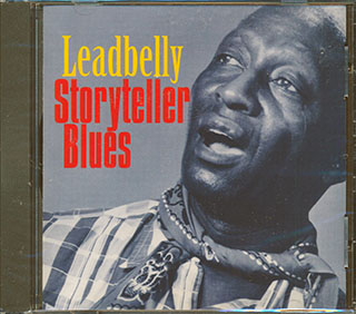 Leadbelly - Storyteller Blues