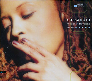 Cassandra Wilson - Traveling Miles