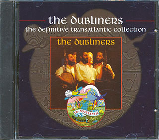 The Dubliners - The Definitive Transatlantic Collection