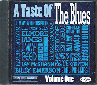John Lee Hooker, Jimmy Witherspoon, Snooky Pryor, Pee Wee Crayton, Etc. - A Taste Of The Blues Volume 1