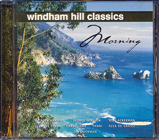 Yanni, George Winston, Etc. - Windham Hill Classics: Morning