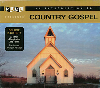 Johnny Cash, Skeeter Davis, Oakridge Boys, Etc. - An Introduction To Country Gospel