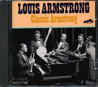 Louis Armstrong - Classic Armstrong