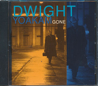Dwight Yoakam - Gone