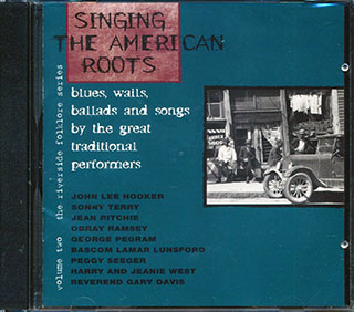 Sonny Terry, John Lee Hooker, Jean Ritchie, Etc. - Singing The American Roots: The Riverside Folklore Serious Volume 2