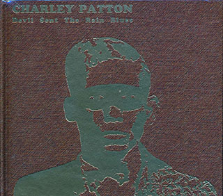 Charley Patton - Devil Sent The Rain Blues