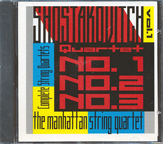 Shostakovitch, Manhattan String Quartet - Complete String Quartets, Vol. 1: Nos. 1, 2, & 3