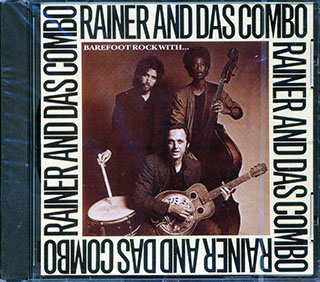 Rainer & Das Combo - Barefoot Rock With Rainer & Das Combo