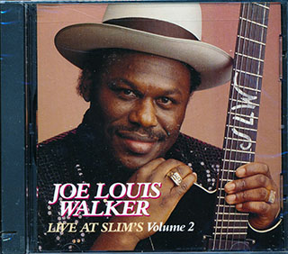 Joe Louis Walker - Live At Slim's Volume 2