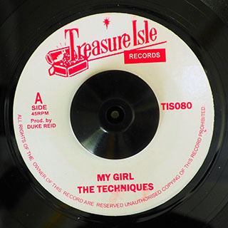 The Techniques - My Girl  /  The Techniques - You Don't Care