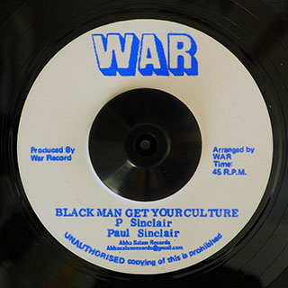 Paul Sinclair - Black Man Get Your Culture  /  Version