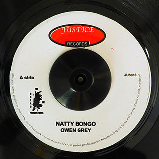Owen Gray - Natty Bongo  /  Delroy Wilson - The King, The Prince & The Gorgon