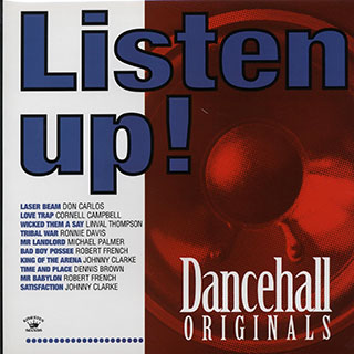Don Carlos, Linval Thompson, Michael Palmer, Etc. - Listen Up! Dancehall Originals