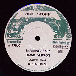 Augustus Pablo - Skanking Easy; Augustus Pablo - Skank Version  /  Dillinger - Down Town Rock; Augustus Pablo - Havendale Rock