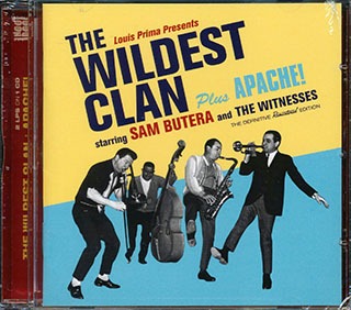 Sam Butera & The Witnesses - The Wildest Clan + Apache!