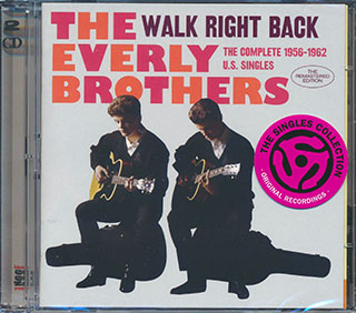 The Everly Brothers - Walk Right Back: The Complete 1956-1962 US Singles