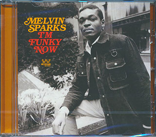 Melvin Sparks - I'm Funky Now